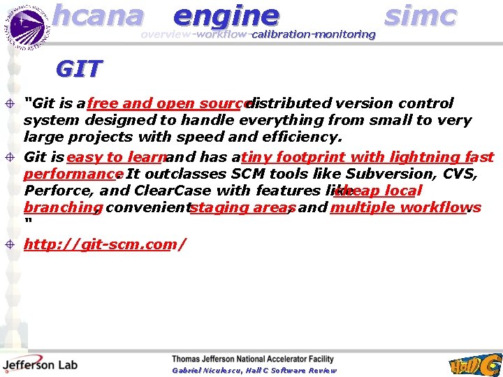 hcana engine overview-workflow-calibration-monitoring simc GIT “Git is afree and open source distributed version control