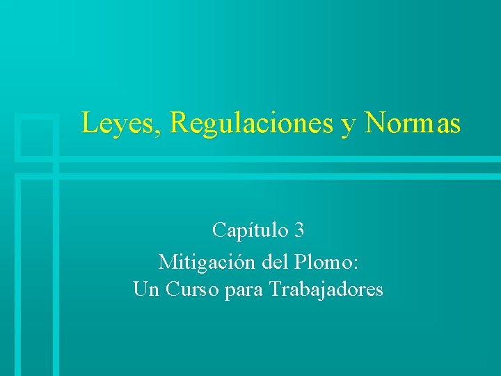 Leyes Regulaciones y Normas Captulo 3 Mitigacin del