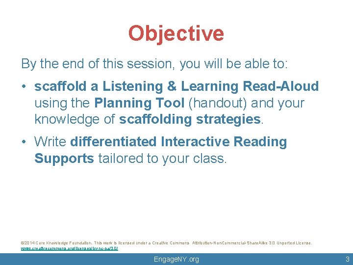 Objective By the end of this session, you will be able to: • scaffold