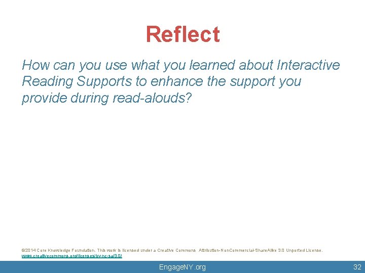 Reflect How can you use what you learned about Interactive Reading Supports to enhance