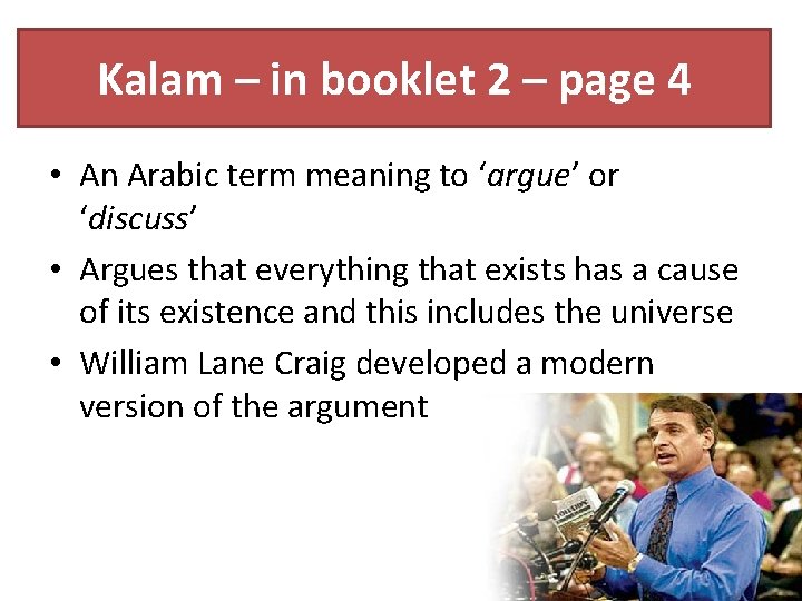 Kalam – in booklet 2 – page 4 • An Arabic term meaning to