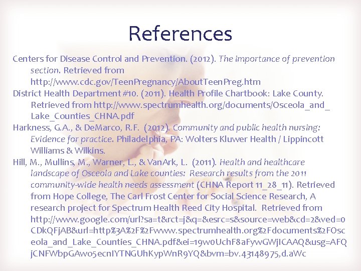 References Centers for Disease Control and Prevention. (2012). The importance of prevention section. Retrieved