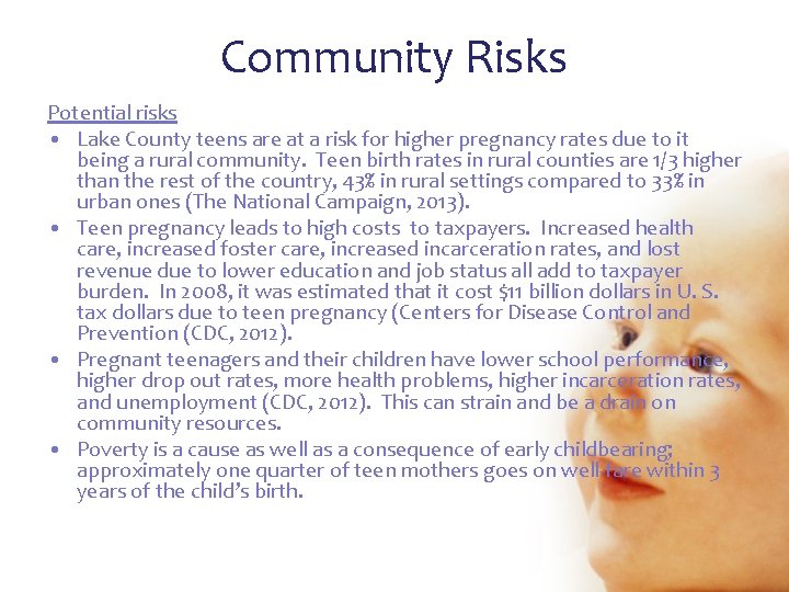 Community Risks Potential risks • Lake County teens are at a risk for higher