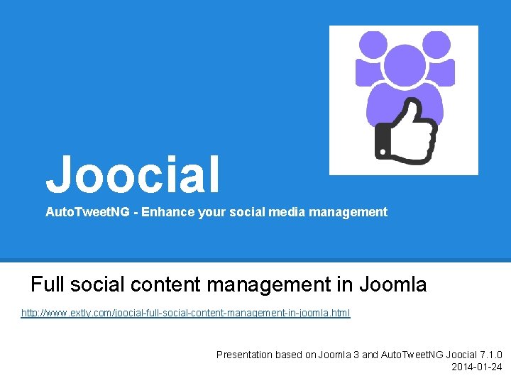 Joocial Auto. Tweet. NG - Enhance your social media management Full social content management