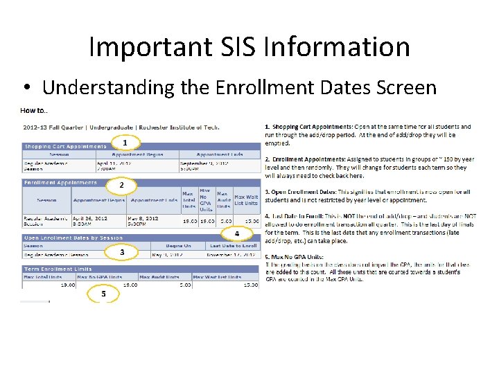 Important SIS Information • Understanding the Enrollment Dates Screen 