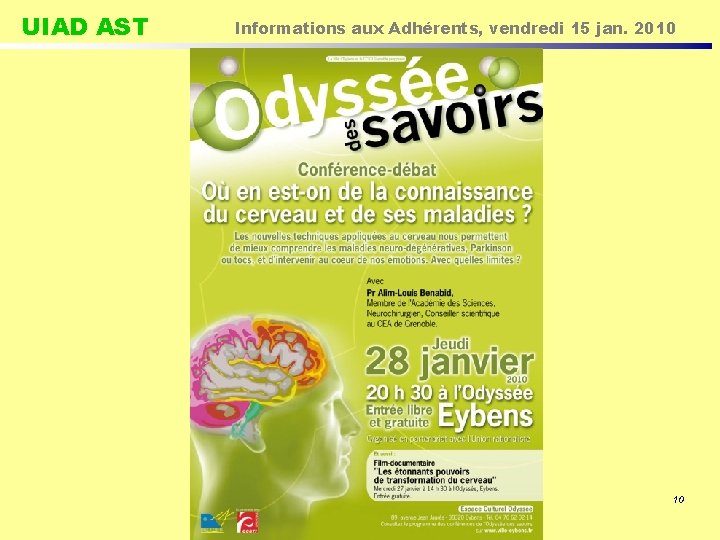 UIAD AST Informations aux Adhérents, vendredi 15 jan. 2010 10 