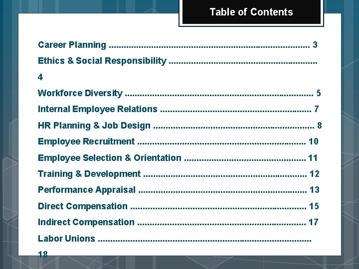 Table of Contents Career Planning. . . . . 3 Ethics & Social Responsibility.