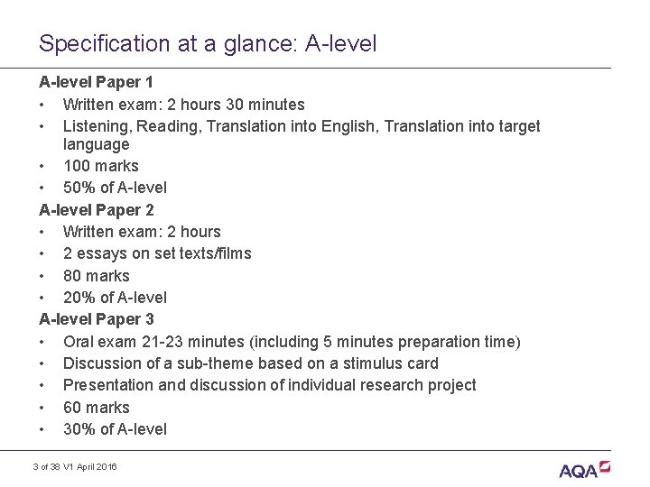 Specification at a glance: A-level Paper 1 • Written exam: 2 hours 30 minutes