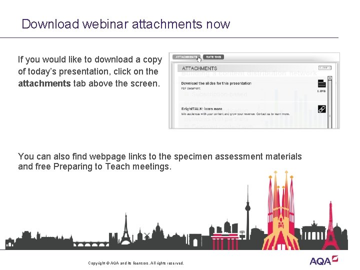 Download webinar attachments now If you would like to download a copy of today’s