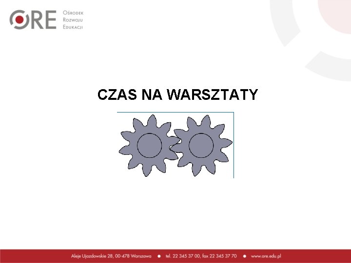 CZAS NA WARSZTATY 