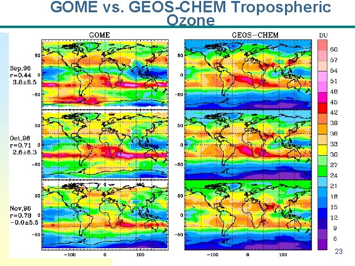 GOME vs. GEOS-CHEM Tropospheric Ozone 23 