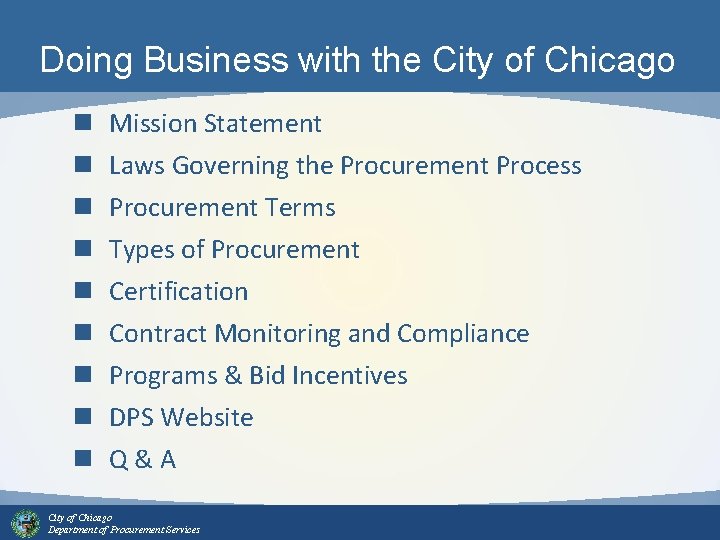 Doing Business with the City of Chicago n n n n n Mission Statement