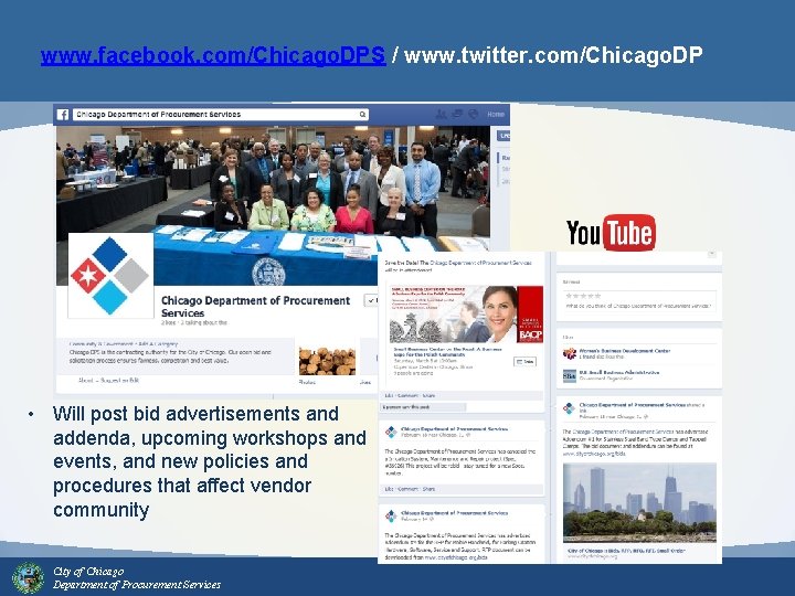www. facebook. com/Chicago. DPS / www. twitter. com/Chicago. DP • Will post bid advertisements
