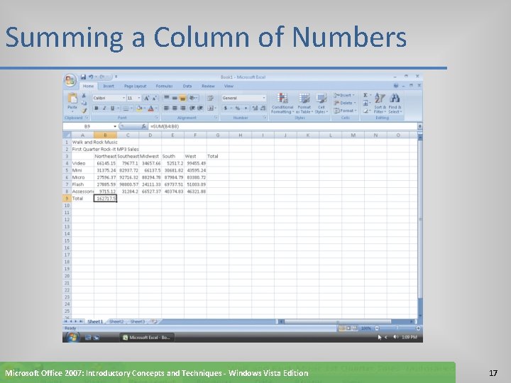 Summing a Column of Numbers Microsoft Office 2007: Introductory Concepts and Techniques - Windows