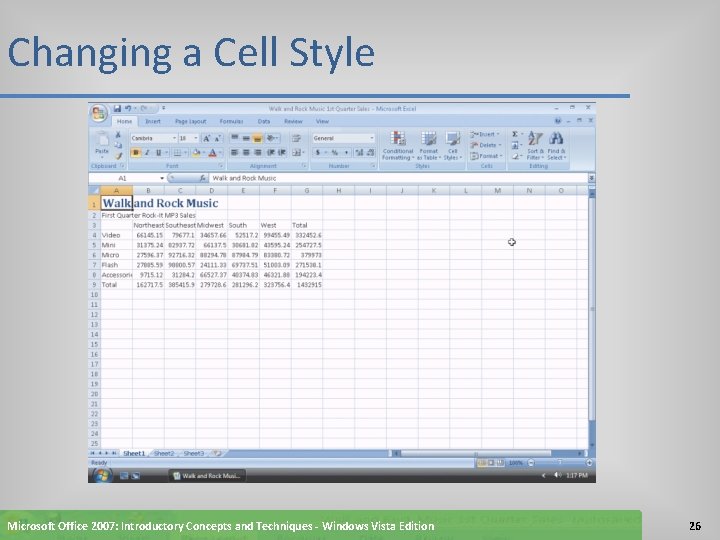 Changing a Cell Style Microsoft Office 2007: Introductory Concepts and Techniques - Windows Vista