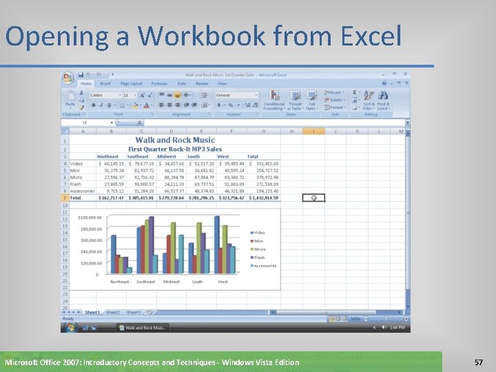 Opening a Workbook from Excel Microsoft Office 2007: Introductory Concepts and Techniques - Windows
