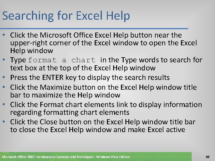 Searching for Excel Help • Click the Microsoft Office Excel Help button near the