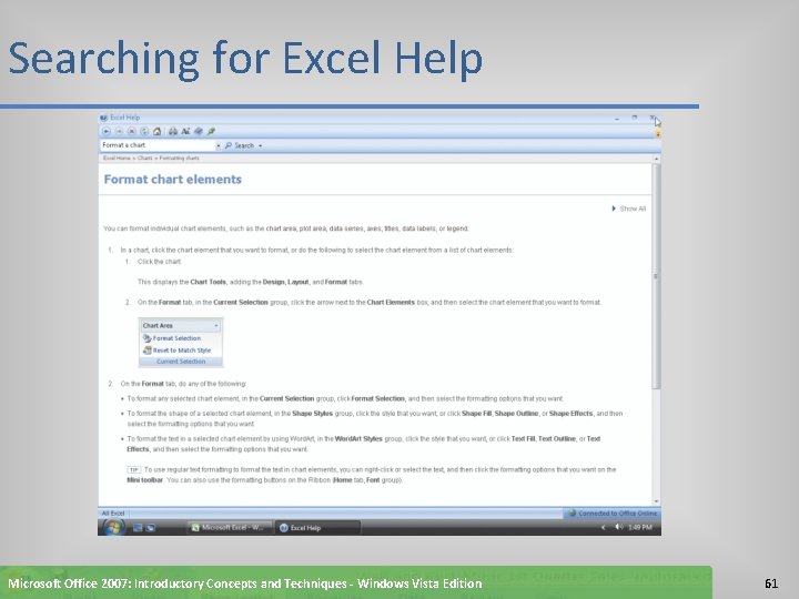Searching for Excel Help Microsoft Office 2007: Introductory Concepts and Techniques - Windows Vista