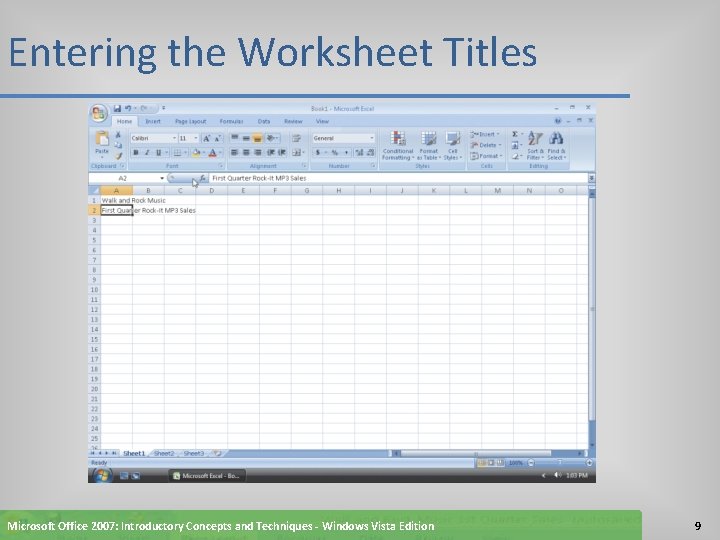 Entering the Worksheet Titles Microsoft Office 2007: Introductory Concepts and Techniques - Windows Vista