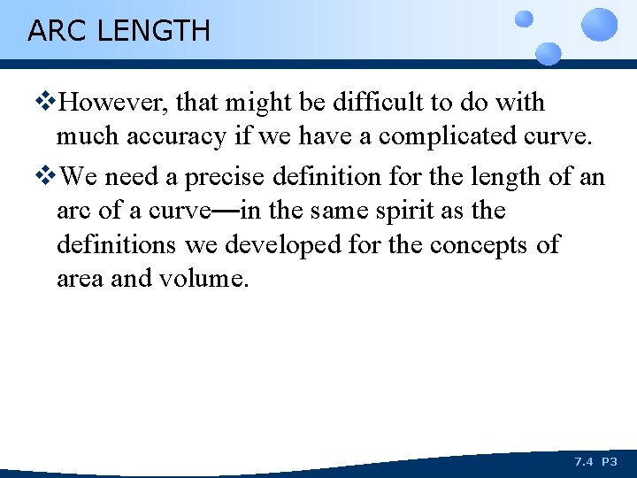 ARC LENGTH v. However, that might be difficult to do with much accuracy if