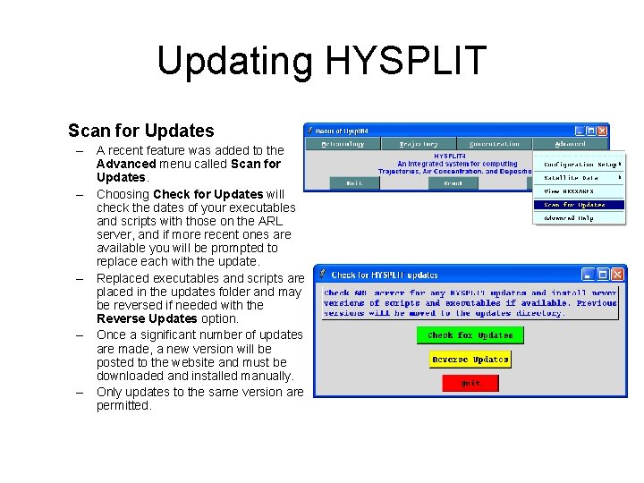 Updating HYSPLIT Scan for Updates – A recent feature was added to the Advanced