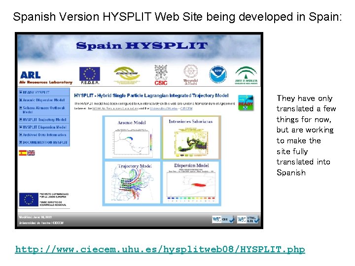 Spanish Version HYSPLIT Web Site being developed in Spain: They have only translated a