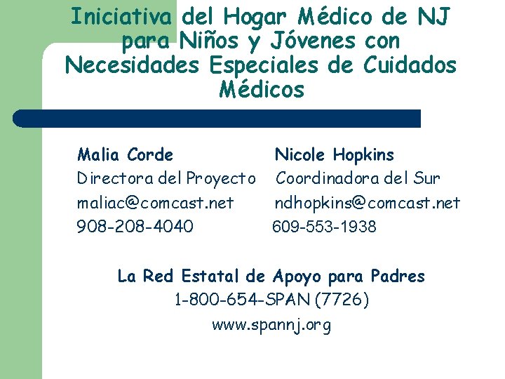 Iniciativa del Hogar Médico de NJ para Niños y Jóvenes con Necesidades Especiales de