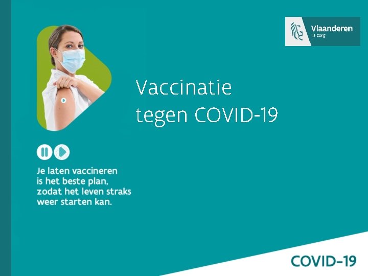 Vaccinatie tegen COVID-19 