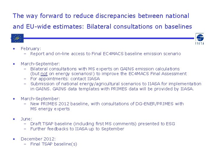 The way forward to reduce discrepancies between national and EU-wide estimates: Bilateral consultations on