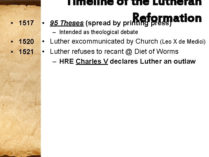  • 1517 • Timeline of the Lutheran Reformation 95 Theses (spread by printing