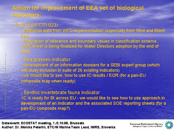 Action for improvement of EEA set of biological indicators: - Chla (EEA CSI 023)