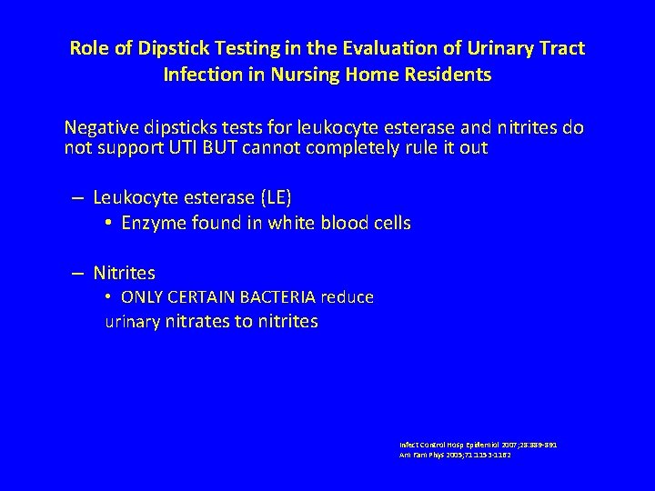 Role of Dipstick Testing in the Evaluation of Urinary Tract Infection in Nursing Home