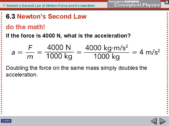 6 Newton’s Second Law of Motion–Force and Acceleration 6. 3 Newton’s Second Law do 6 Newton’s Second Law of Motion–Force and Acceleration 6. 3 Newton’s Second Law do