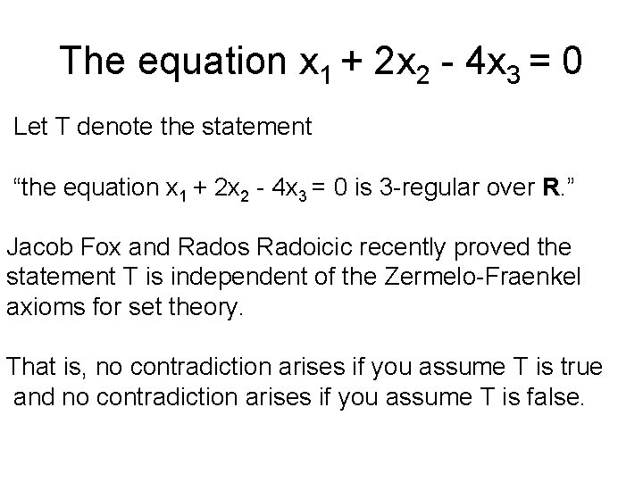The equation x 1 + 2 x 2 - 4 x 3 = 0