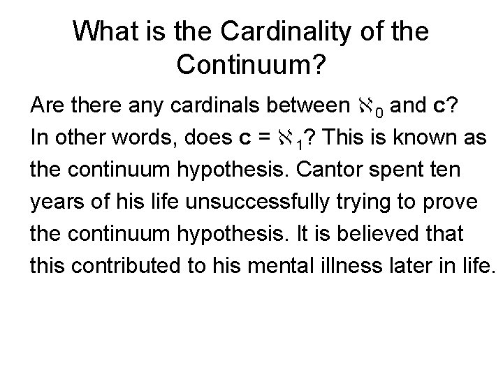 What is the Cardinality of the Continuum? Are there any cardinals between 0 and