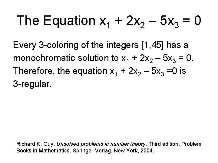 The Equation x 1 + 2 x 2 – 5 x 3 = 0