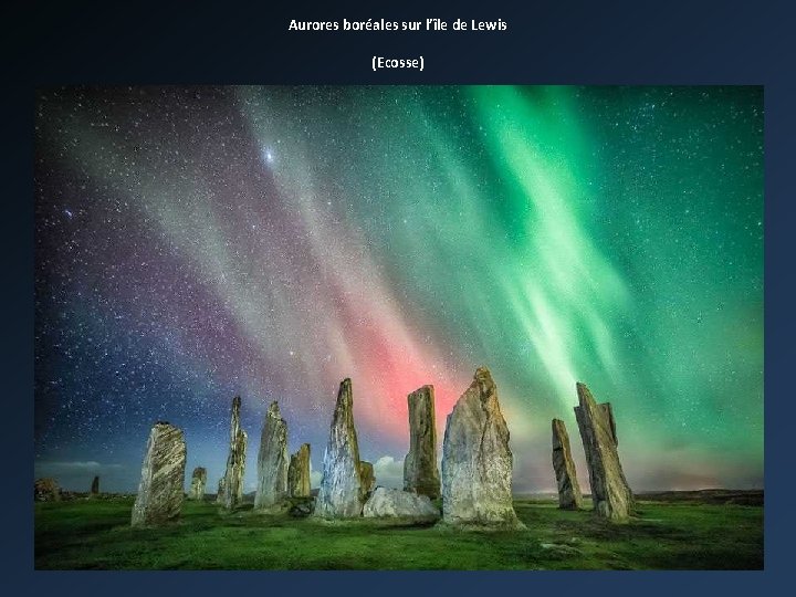 Aurores boréales sur l’île de Lewis (Ecosse) 