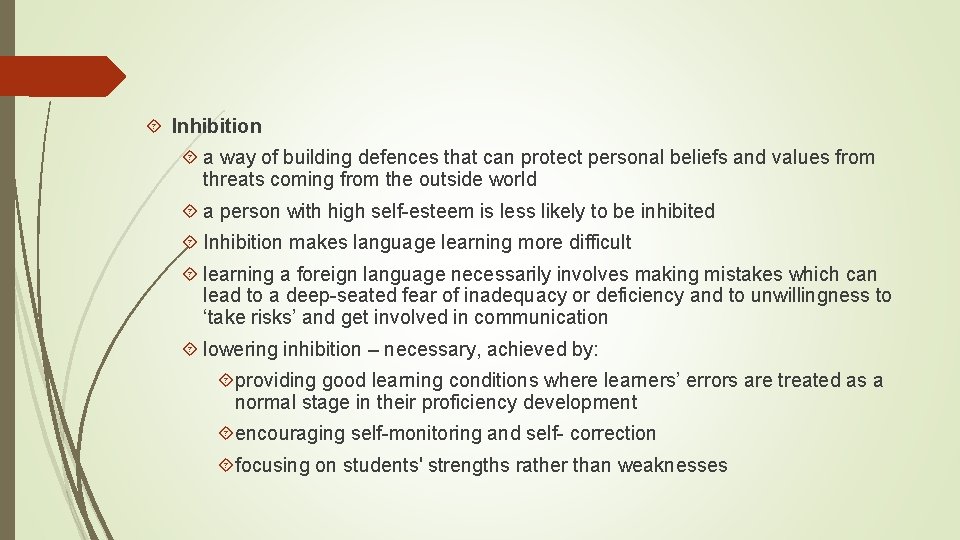  Inhibition a way of building defences that can protect personal beliefs and values