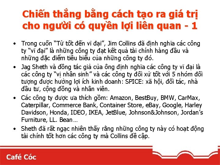 Chiến thắng bằng cách tạo ra giá trị cho người có quyền lợi liên