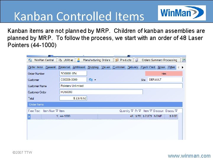 Kanban Controlled Items Kanban items are not planned by MRP. Children of kanban assemblies
