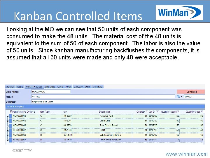 Kanban Controlled Items Looking at the MO we can see that 50 units of