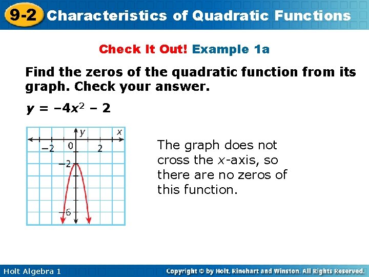 9 -2 Characteristics of Quadratic Functions Check It Out! Example 1 a Find the