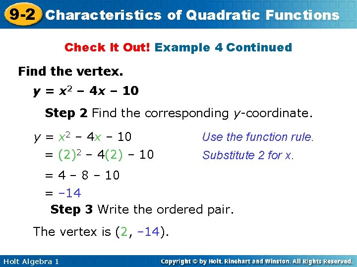 9 -2 Characteristics of Quadratic Functions Check It Out! Example 4 Continued Find the