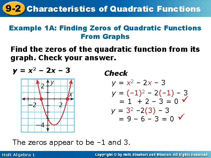 9 -2 Characteristics of Quadratic Functions Example 1 A: Finding Zeros of Quadratic Functions