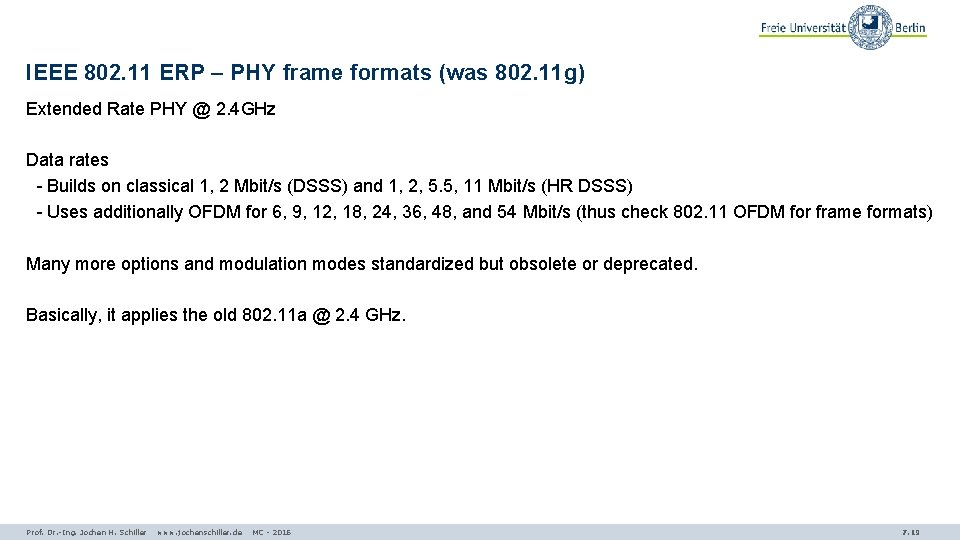 IEEE 802. 11 ERP – PHY frame formats (was 802. 11 g) Extended Rate