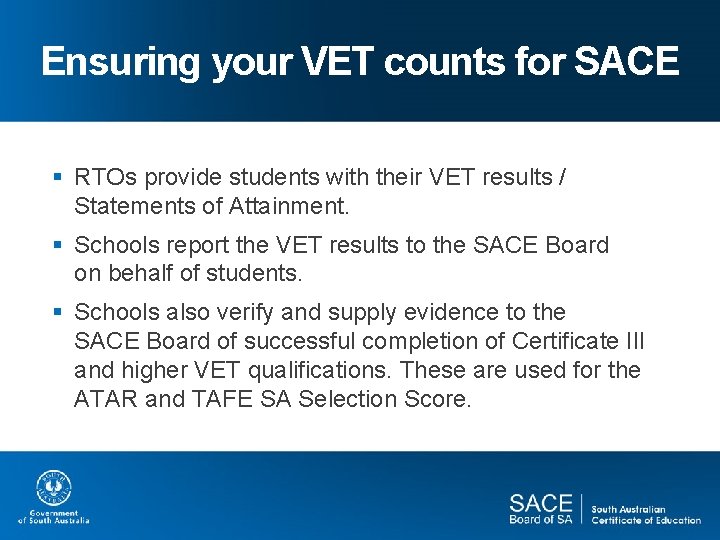 Ensuring your VET counts for SACE § RTOs provide students with their VET results