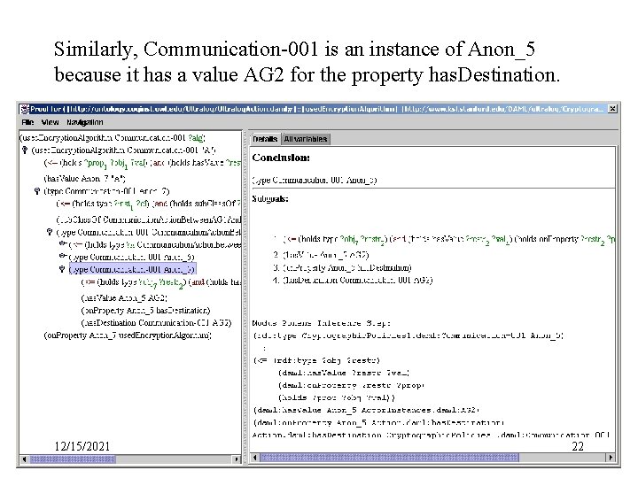 Similarly, Communication-001 is an instance of Anon_5 because it has a value AG 2