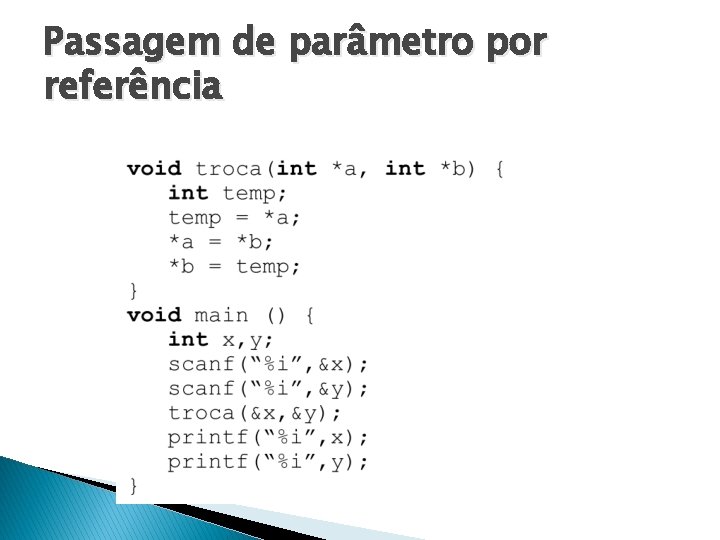 Passagem de parâmetro por referência 