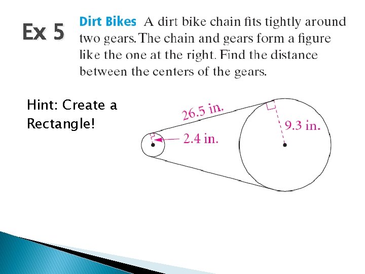 Ex 5 Hint: Create a Rectangle! 