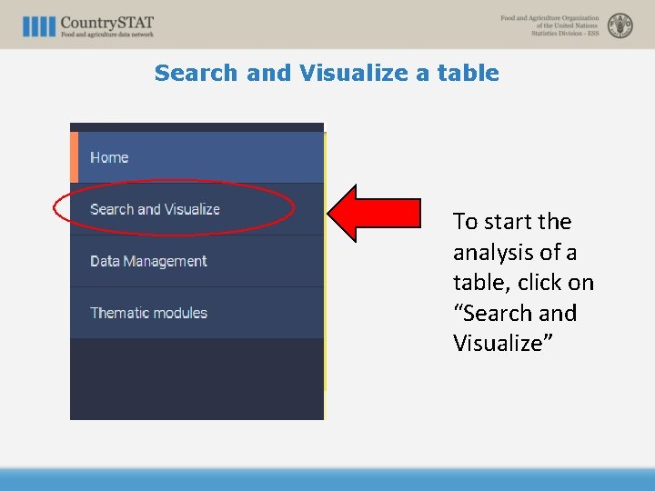 Search and Visualize a table To start the analysis of a table, click on